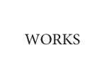 WORKS
